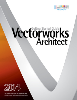 Vectorworks Architect 2014 Getting Started Manual