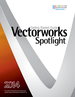 Vectorworks Spotlight Vectorworks 2014 Getting Started Manual