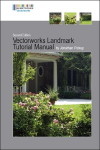 Vectorworks Landmark Tutorial Manual by Jonathan Pickup